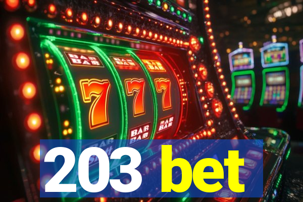 203 bet